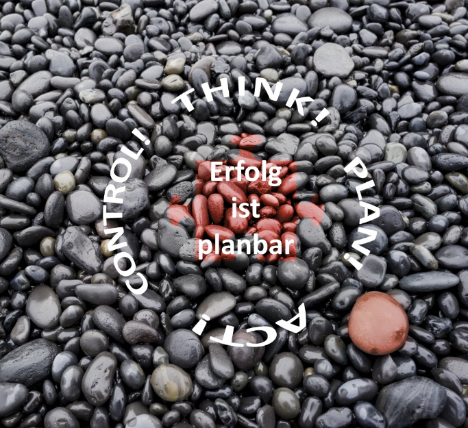 Erfolg ist planbar